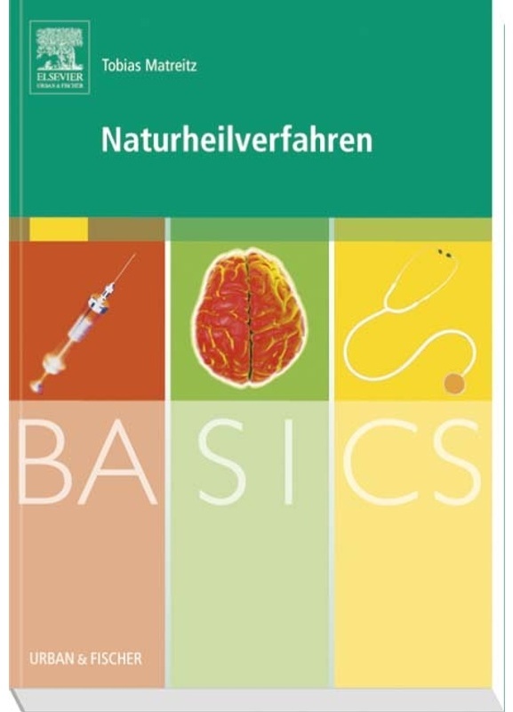 Basics / Basics Naturheilverfahren - Tobias Matreitz  Kartoniert (TB)