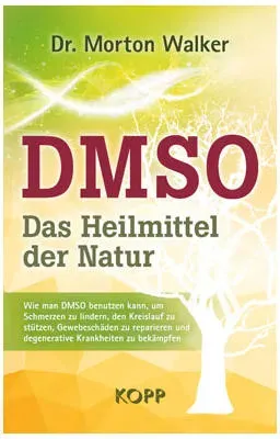 DMSO - Das Heilmittel der Natur (Buch)