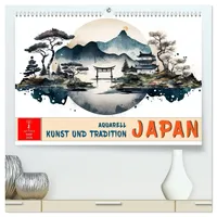 Calvendo Japan - Aquarell Kunst und Tradition (hochwertiger Premium