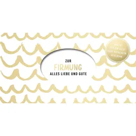 Pattloch Verlag GmbH + Co Zur Firmung: Alles Liebe und Gute - Kuvert für ein Geldgeschenk oder einen Gutschein | Geld oder Gutschein schön verpacken mit Karte, Umschlag und stabilem Schuber (Geschenke zur Firmung)