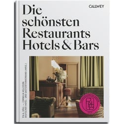 Die schönsten Restaurants, Hotels & Bars 2024, Fachbücher von Cornelia Hellstern