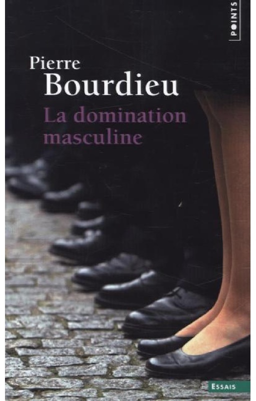 La Domination Masculine - Pierre Bourdieu  Kartoniert (TB)