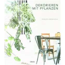 Dekorieren mit Pflanzen