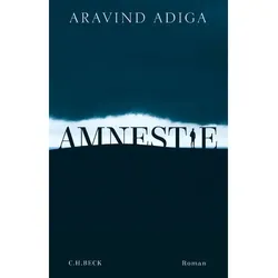 Amnestie - Aravind Adiga  Gebunden