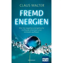 Mankau Verlag Fremdenergien