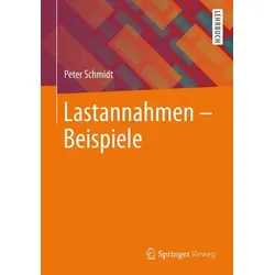 Lastannahmen – Beispiele