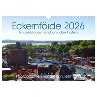 Calvendo Eckernförde 2026. Impressionen rund um den Hafen (Wandkalender