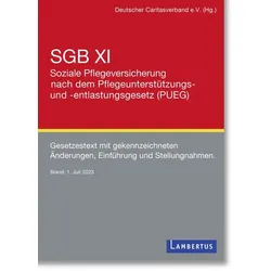 SGB XI Soziale Pflegeversicherung nach dem Pflegeunterstützungs- und -entlastungsgesetz (PUEG)