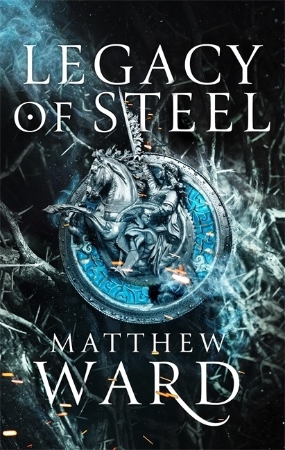 The Legacy Trilogy / Legacy Of Steel - Matthew Ward  Kartoniert (TB)