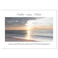 Calvendo Mehr vom Meer: Sehnsuchtskalender für Ostseeliebhaber (Wandkalender 2026