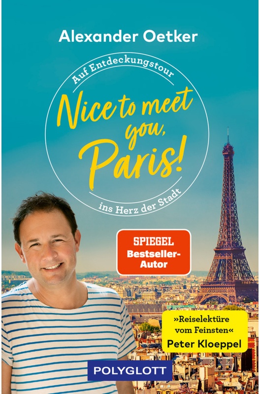 Nice To Meet You  Paris! - Alexander Oetker  Kartoniert (TB)
