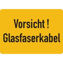 Warnschild, Vorsicht! Glasfaserkabel, Folie - 105x74 mm Folie selbstklebend