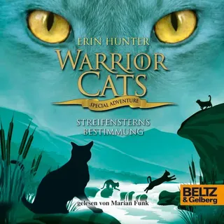 Warrior Cats - Special Adventure. Streifensterns Bestimmung von Erin Hunter/ Warrior Cats / Julius Beltz GmbH & Co. KG / MP3 Hörbuch