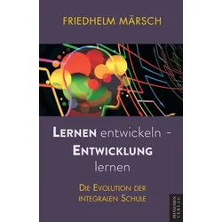 Lernen entwickeln - Entwicklung lernen