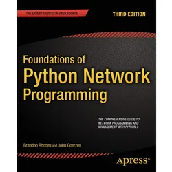 Foundations of Python Network Programming, Fachbücher von Brandon Rhodes, John Goerzen