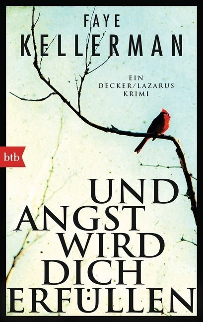 Und Angst Wird Dich Erfüllen / Peter Decker & Rina Lazarus Bd.21 - Faye Kellerman  Taschenbuch