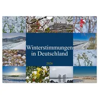 Calvendo Winterstimmungen in Deutschland (Wandkalender 2026 DIN A4 quer),