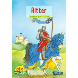 CARLSEN 123156 Pixi Wissen 13: Ritter