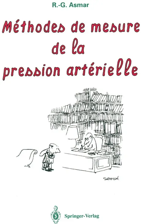 Méthodes De Mesure De La Pression Artérielle - R. G. Asmar, Kartoniert (TB)