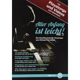 Edition Metropol Musik Aller Anfang ist leicht für Klavier. Einsteiger Klavier-Schule inkl. Playalongs und Videos zum Download
