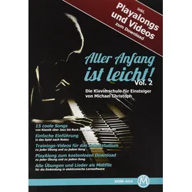 Edition Metropol Musik Aller Anfang ist leicht für Klavier. Einsteiger Klavier-Schule inkl. Playalongs und Videos zum Download