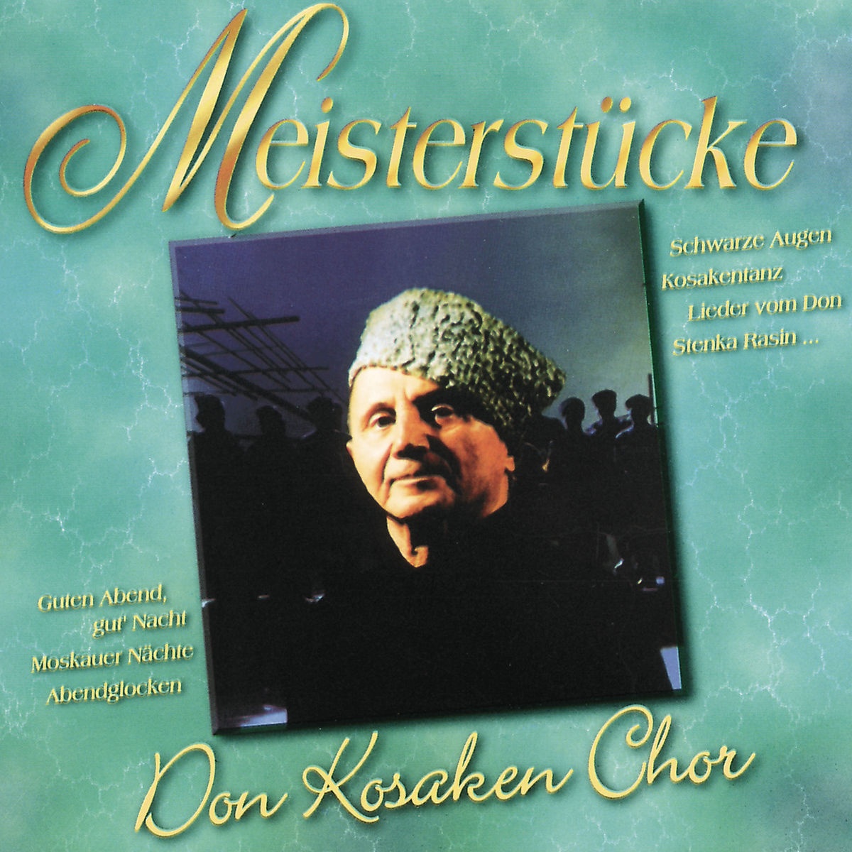 Meisterstucke - Don Kosaken Chor. (CD)
