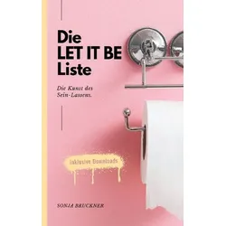 Die LET IT BE Liste