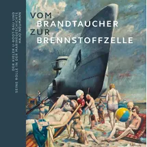 Ludwig Vom Brandtaucher zur Brennstoffzelle: Der Kieler U-Boot-Bau und seine Rolle in der Marinegeschichte