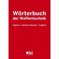 Blätterdach GmbH Wörterbuch der Waffentechnik