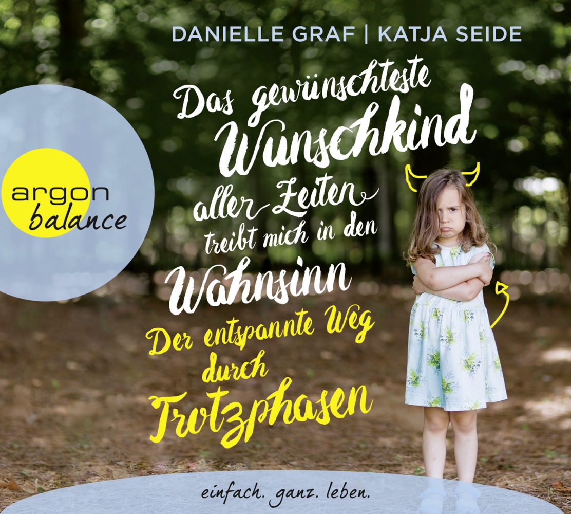 Das Gewünschteste Wunschkind Aller Zeiten Treibt Mich In Den Wahnsinn 4 Audio-Cd - Danielle Graf  Katja Seide (Hörbuch)