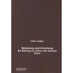 Belastung Und Entartung - Isidor Sadger  Kartoniert (TB)