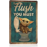 Flush You Must – lustiges Badezimmer-Zitat-Schild – Baby Yoda Badezimmer-Dekor für Erwachsene/Kinder/Büro/Zuhause/Cshool/Bauernhaus – 20,3 x 30,5 cm