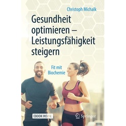 Gesundheit optimieren – Leistungsfähigkeit steigern