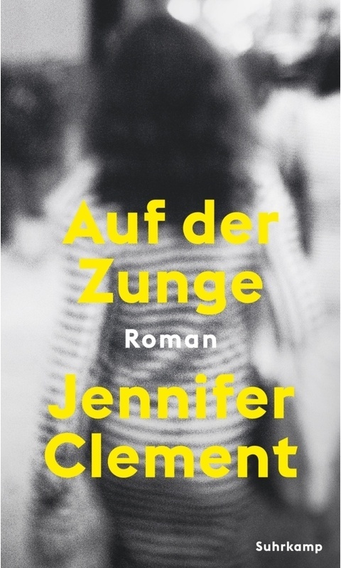 Auf Der Zunge - Jennifer Clement, Gebunden