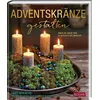 Adventskränze gestalten