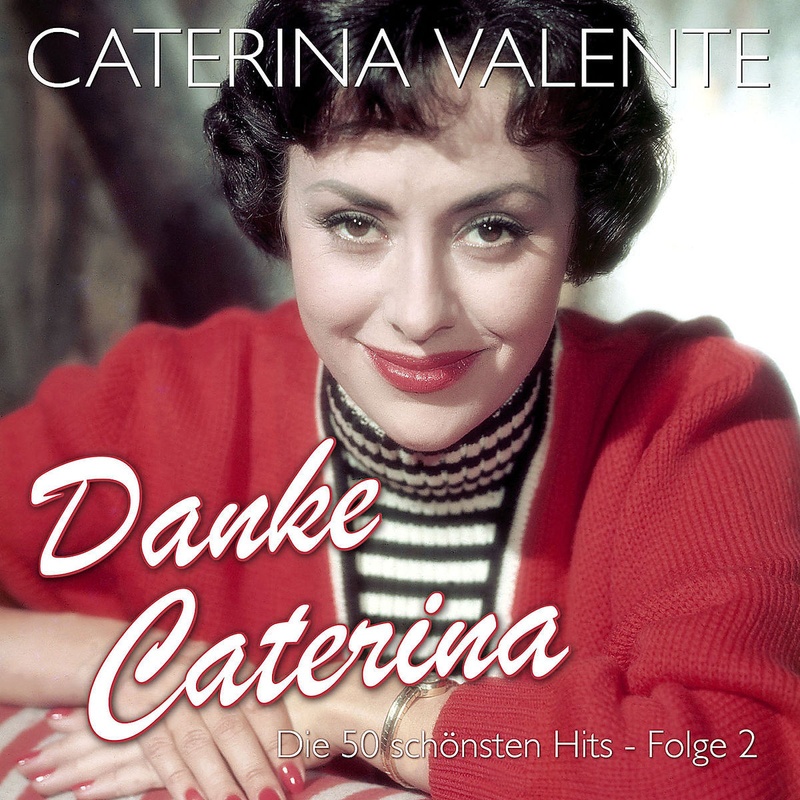 Danke Caterina - Die 50 schönsten Hits  Folge 2 - Caterina Valente. (CD)