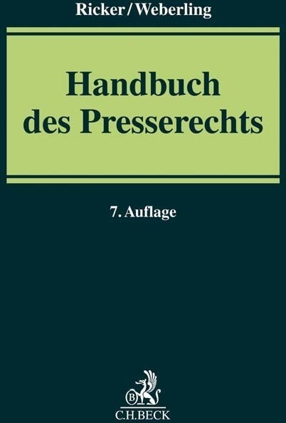 Handbuch Des Presserechts - Martin Löffler  Reinhart Ricker  Johannes Weberling  Gebunden