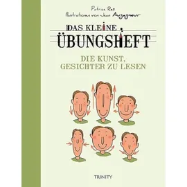 Trinity Verlag Das kleine Übungsheft - Die Kunst, Gesichter zu lesen