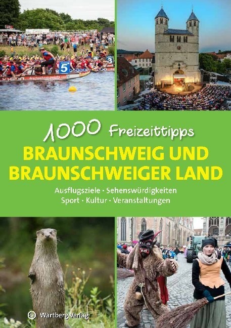 Braunschweig Und Das Braunschweiger Land - 1000 Freizeittipps - Christopher Schulze  Kartoniert (TB)