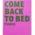 Kare DESIGN Wandbild 40 x 50 cm Come Back To Bed 56300 Pink