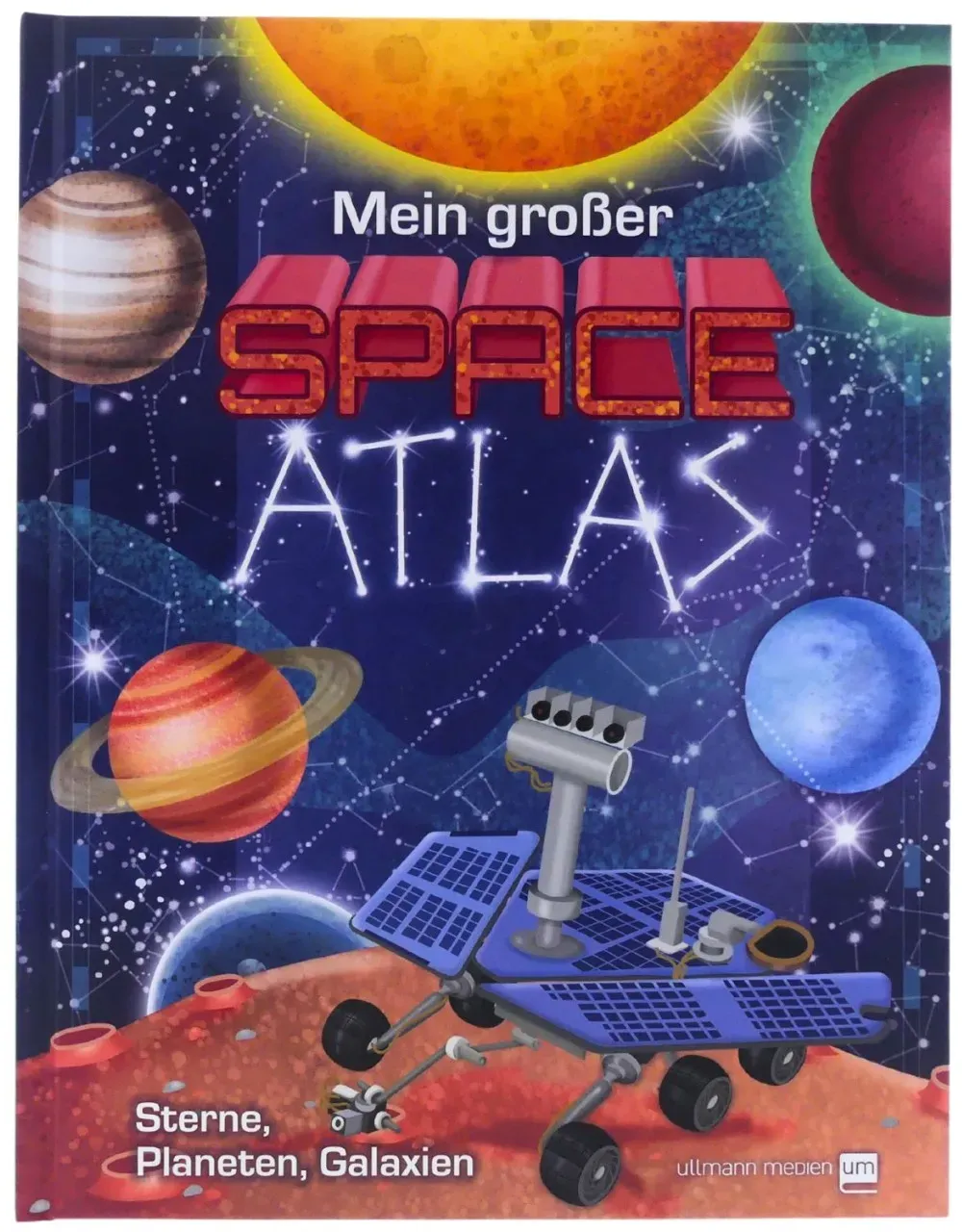 Mein großer Space Atlas Sterne, Planeten, Galaxien ullmann Buch gebunden NEU