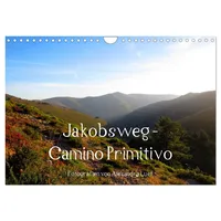 Calvendo Jakobsweg - Camino Primitivo (Wandkalender 2026 DIN A4
