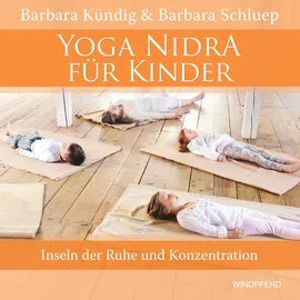 Windpferd Verlagsges. Yoga Nidra für Kinder: