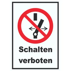 Schalten verboten Schild A2 (420x594mm)