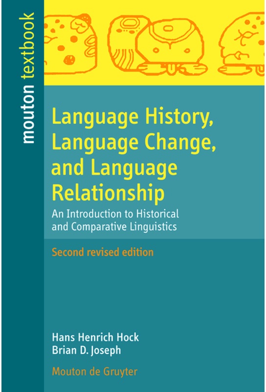 Language History  Language Change  And Language Relationship - Hans H. Hock  Brian D. Joseph  Kartoniert (TB)