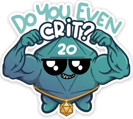 Crit Stones Do You Even Crit? Sticker