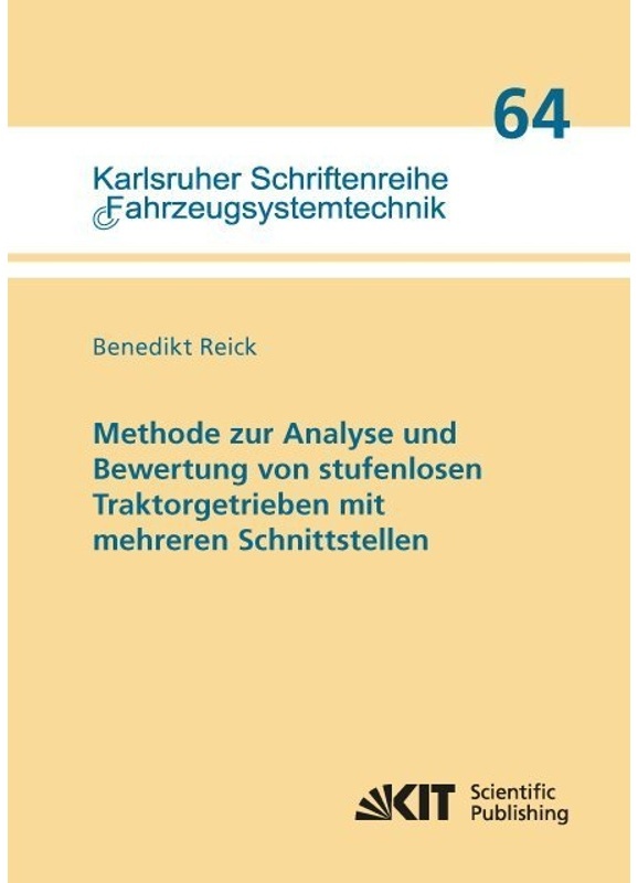 Methode Zur Analyse Und Bewertung Von Stufenlosen Traktorgetrieben Mit Mehreren Schnittstellen - Benedikt Reick  Kartoniert (TB)