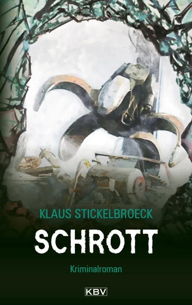 Schrott / Hartmann Bd.5 - Klaus Stickelbroeck  Taschenbuch