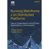 Springer Running Mainframe z on Distributed Platforms Buch von Kenneth Barrett/ Stephen Norris