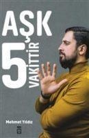 Ask 5 Vakittir - Mehmet Yildiz  Taschenbuch